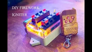 DIY 4 Channel Remote Control Firework Igniter