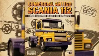 comercial antigo Scania 112
