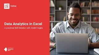 Skill Session: Data Analytics in Excel