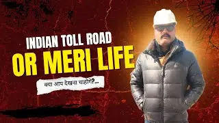 Indian Toll Roads ki Real Kahani 🚧 | Behind the Scenes Vlog | #dailyvlog #devenrsinghvlog 