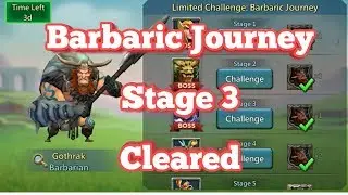 Lords Mobile :-Completing Barbaric Journey Stage 3