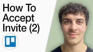 How To Accept Invite On Trello (2) (Full 2025 Guide)