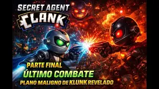 SECRET AGENT CLANK &ndash; Parte Final: &Uacute;ltimo Combate - Plano Maligno de Klunk Revelado