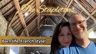 Welcome to Our French Barn Project