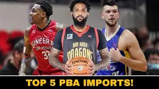Power Rankings Top 5 PBA IMPORTS 2022 l Who will the best IMPORT! l PBA Commissioner's cup 2022