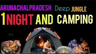 1 Night & Camping Challenge /Arunachalpradesh @bakyuvlogs @TRIPTHEWILD @icelanddiaries 