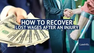 How To Recover Lost Wages After an Injury | LawInfo