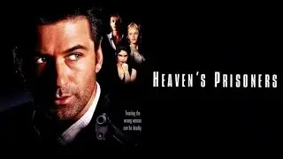 Official Trailer - HEAVEN'S PRISONERS (1996, Alec Baldwin, Mary Stuart Masterson, Kelly Lynch)