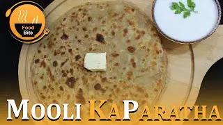 Mooli Ka Paratha Recipe By Food Bite