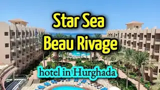 Отель Sea Star Beau  Rivage 🌴отели Хургады🏝️ hotels in Hurghada