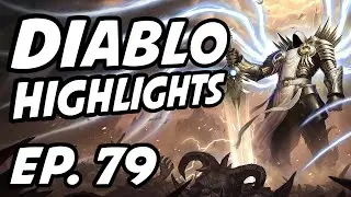 Diablo Daily Highlights | Ep. 79 | RyuQuezacotl, Jaymethiel, TheMightyHeffer, smitebabe
