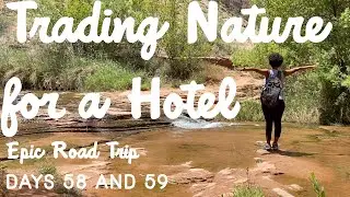 Days 58 and 59 | Epic Road Trip | Solo Female Traveler | Van Life