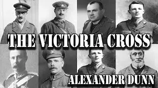 The Victoria Cross: Alexander Dunn