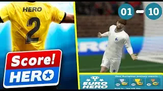 Score! Hero 2 - Euro Hero Event - Level 1 - 10   - Complete 3 Stars Walktrough