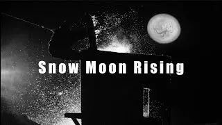 Snow Moon Rising w/ the Space Mob