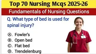 Top 70 Nursing Mcqs 2025-26 | Fundamentals of nursing mcqs | NORCET | RRB | BSC | NCLEX | ANM