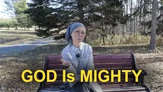 God's Mighty Power Demonstrated