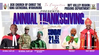 RIFTVALLEY REGION PRISON DEPARTMENT ANNUAL THANKSGIVING SERVICE