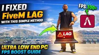 I Fixed FiveM Lag With This Simple Method (Ultra Low End PC FPS Boost Guide)