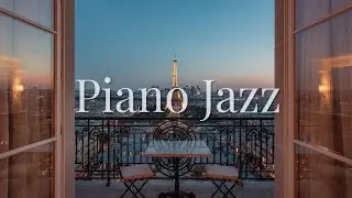 Balcony Jazz | Watching Paris Glow at Night with Smooth Relaxing Jazz