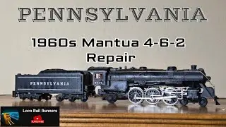 Mantua 4-6-2 steam locomotive repair Live