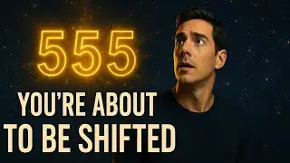 If 555 Keeps Appearing&hellip; You&rsquo;re About to Be Shifted