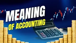 Meaning of Accounting    SHS WAEC