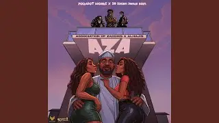 AZA (Association of Zaddies & Alhajis) (feat. 50 Billion Dollar Man)