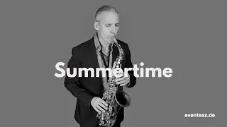 SUMMERTIME - EVENTSAXOPHONIST THOMAS ENGLMANN - SAXOPHONE