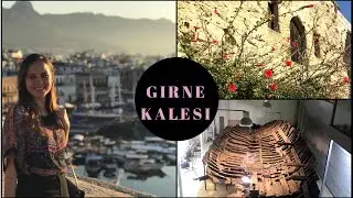 GİRNE KALESİ | KIBRIS VLOG