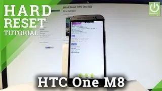 Как сделать полный сброс настроек HTC One M8 &mdash; обойти блокировку экрана / восстановить