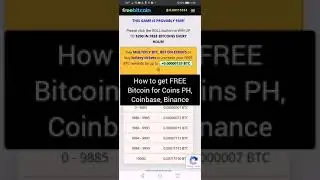 How to get FREE Bitcoin for Coins PH, Coinbase, Binance, or any Bitcoin wallet