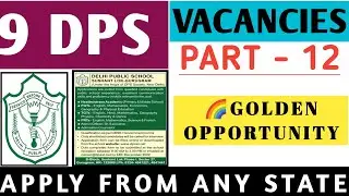 9 DELHI PUBLIC SCHOOL TEACHER RECRUITMENT/ DPS TEACHER RECRUITMENT 2022/ #vugolkotha_teacherjob