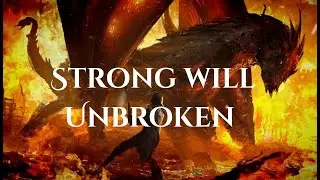 Strong will - Unbroken | Within the depths of despair’s fire lies extraordinary strength