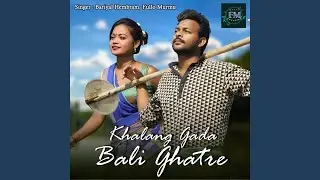 Khalang Gada Bali Ghatre