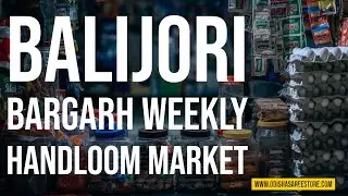 Bargarh weekly Haat | Balijori | Handloom Bazaar | Weavers Behera Market to buy at wholesale Price