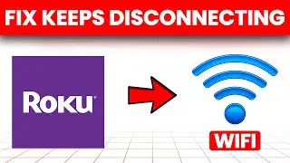 How To Fix Roku Keeps Disconnecting From Wifi (Troubleshoot Roku Keeps Disconnecting From Wifi)