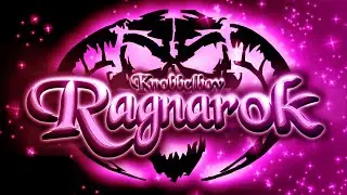 (MY HARDEST) Ragnarok (Extreme Demon) | Knobbelboy and more | 330 fps
