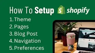 Mastering Shopify Theme Settings, Blogs, Navigation, and Pages  Complete Guide