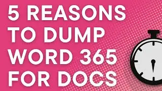 The top 5 reasons to DUMP Microsoft Word for Google Docs (2024)
