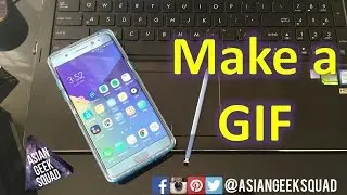 Make a GIF with Samsung Galaxy Note 7