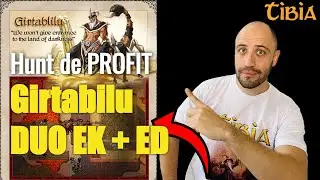 Tibia hunt duo EK ED Girtabilu - Profit excelente! (500+)