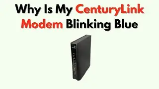 Почему мой модем CenturyLink мигает синим цветом &mdash; значение и простое решение проблемы подключения