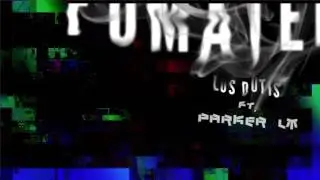 Los Dutis - Fumatel&oacute; (Ft. Parker LM)