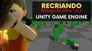 RECRIANDO O JOGO BATATINHA FRITA 1,2,3 NA UNITY