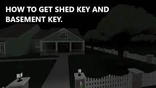 How to get shed key and basement key in Lloyd Residence (Guide)