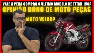 VALE A PENA TER UMA HONDA CG TITAN 150 EX  2014 2015 OPINIÃO DONO MOTO PEÇAS!