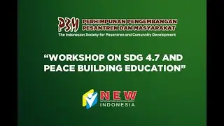 &ldquo;Workshop On SDG 4.7 and Peace Building Education&rdquo;