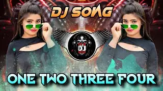 ONE TOW TREE FOUR EDM DJ SONG REMIX BY DJ MARUTI MPC