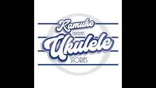 Ukulele Stories: Roy Sakuma